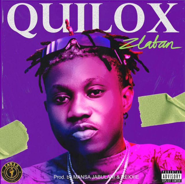 Zlatan Ibile – Quilox