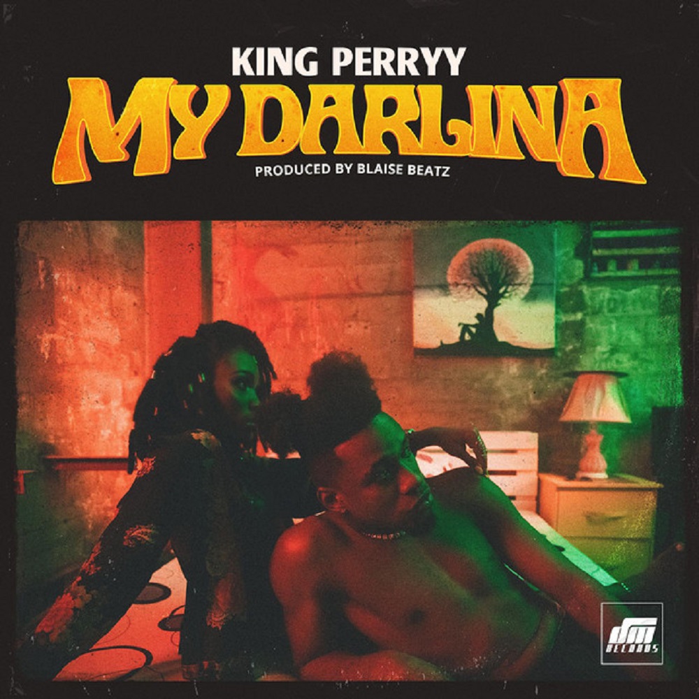 King Perryy - My darlina