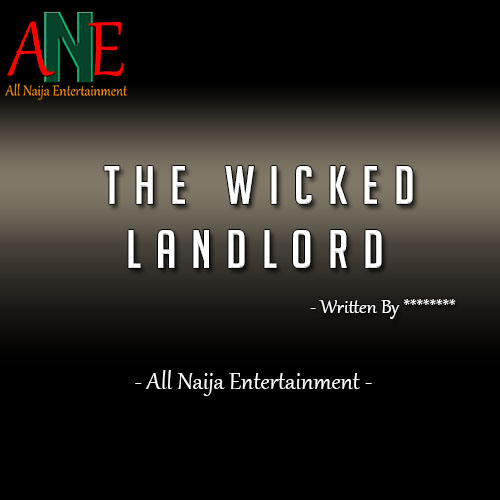 The wicked Landlord