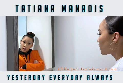 Tatiana Manaois - Yesterday Everyday Always