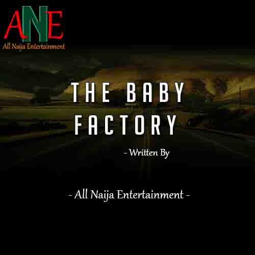 THE BABY FACTORY