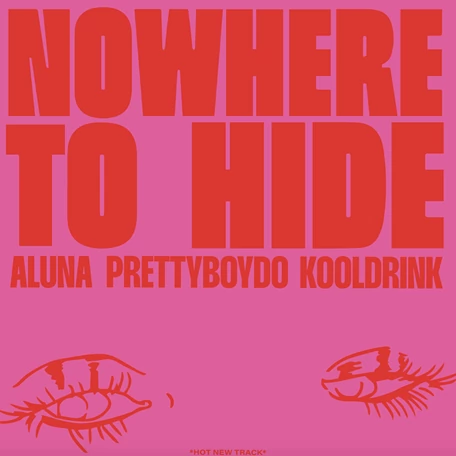 Aluna, Prettyboy D-O & Kooldrink join forces on new single ‘Nowhere To Hide’