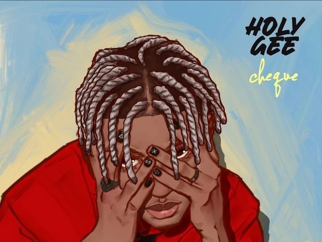 Cheque releases new single 'Holy Gee'