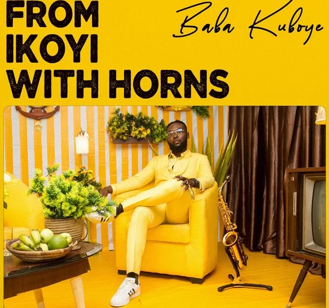 Talented act Baba Kuboye releases new EP 'From Ikoyi With Horns'