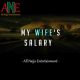 MY WIFE'S SALARY _ ANE Stories