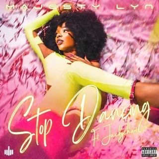 Majesty Lyn releases new single 'Stop Dancing'