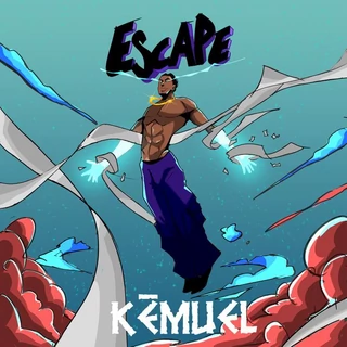 Nigerian rising star Kemuel drops debut EP titled, 'Escape'