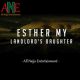 ESTHER MY LANDLORD’S DAUGHTER - ANE Story