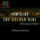 TIMISIRE THE GOLDEN GIRL by Opeyemi Akintunde _ ANE Story