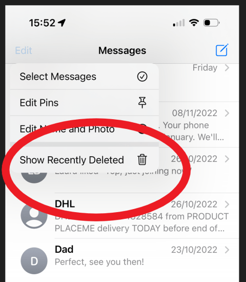 Tap ‘Edit’ and you’ll see a drop down menu with the option to retrieve deleted messages